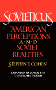Sovieticus: American Perceptions and Soviet Realities