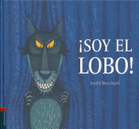 Soy El Lobo!