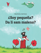 Soy pequea? Da li sam malena?: Libro infantil ilustrado espaol-bosnio (Edici?n biling?e)