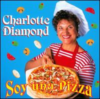 Soy una Pizza - Charlotte Diamond