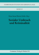 Sozialer Umbruch Und Kriminalitt