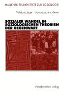 Sozialer Wandel in Soziologischen Theorien Der Gegenwart