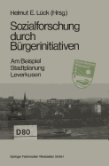 Sozialforschung Durch Brgerinitiativen: Am Beispiel: Stadtplanung Leverkusen