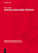 Soziologie Der P?pste: Lehre Und Wirkung Der Katholischen Sozialtheorie