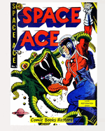 Space Ace, #5: Edition 1952, Restoration 2024