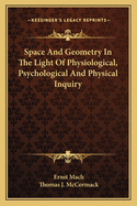 Space And Geometry In The Light Of Physiological, Psychological And Physical Inquiry