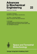 Space and Terrestrial Biotechnology