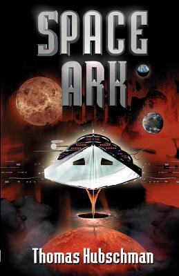 Space Ark - Hubschman, Thomas