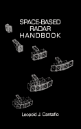 Space-Based Radar Handbook