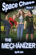 Space Chase 4: The Mechanizer