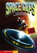 Space Cops - Bowkett, Steve