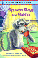 Space Dog the Hero