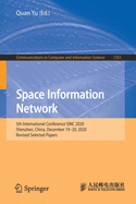 Space Information Network: 5th International Conference Sinc 2020, Shenzhen, China, December 19-20, 2020, Revised Selected Papers