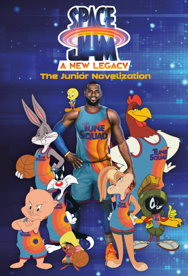 Space Jam: A New Legacy: The Junior Novelization (Space Jam: A New Legacy) - Lewman, David