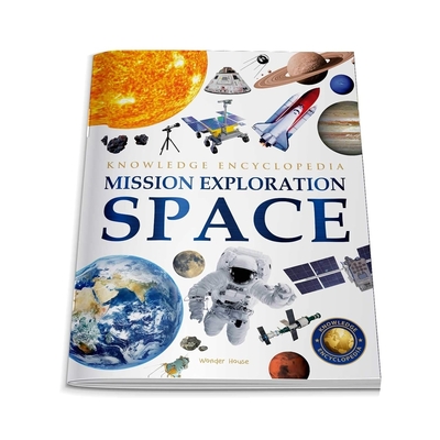 Space: Mission Exploration - Wonder House Books