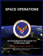 Space Operations: Air Force Doctrine Document 3-14 27 November 2006