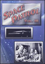 Space Patrol, Vol. 3