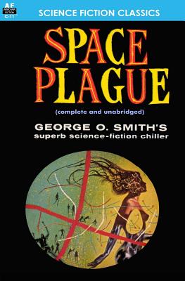 Space Plague - Smith, George O