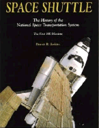 Space Shuttle: The History of the National Space Transportation System - 3rd Edition