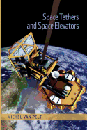 Space Tethers and Space Elevators