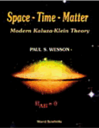 Space-Time-Matter: Modern Kaluza-Klein Theory