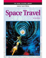 Space Travel: Heinle Reading Library, Academic Content Collection: Heinle Reading Library