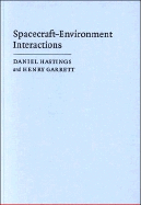 Spacecraft-Environment Interactions