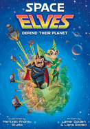 Spaces Elves Defend Their Planet