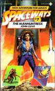 Spaceways: The Manhuntress