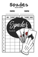 Spades Scorebook: 100 Spades Score Sheets