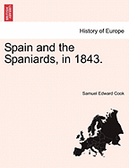 Spain and the Spaniards, in 1843.