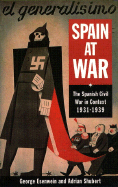 Spain at War: The Spanish Civil War in Context 1931-1939 - Schubert, Adrian, and Shubert, A, and Esenwein, George Richard