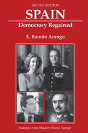 Spain: Democracy Regained, Second Edition