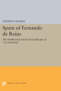 Spain of Fernando de Rojas: The Intellectual and Social Landscape of La Celestina