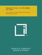 Spain, V5, No. 12, October 12, 1940: Semimonthly Publication of Spanish Civil War Events