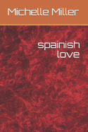 Spainish Love