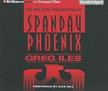 Spandau Phoenix - Iles, Greg, and Hill, Dick (Read by)