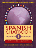 Spanish Chatbook 1: Our First-Level Conversational Workbook with Spanish Lessons