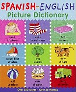 Spanish-English Picture Dictionary. Catherine Bruzzone & Louise Millar