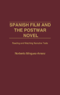 Spanish Film and the Postwar Novel: Reading and Watching Narrative Texts