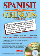 Spanish for Gringos Level Two with 2 Audio CDs