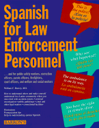 Spanish for Law Enforcement Personnel - Harvey M S, William C