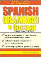 Spanish Grammar in Context: Analysis and Practice