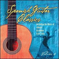 Spanish Guitar Classics, Volume 2 - Sergi Vicente (guitar)