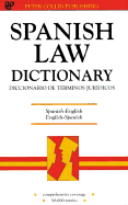 Spanish Law Dictionary: Diccionario de Terminos Juridicos /Spanish, English: English, Spanish