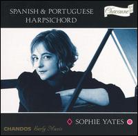 Spanish & Portuguese Harpsichord - Sophie Yates (harpsichord)