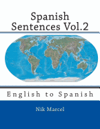 Spanish Sentences Vol.2: English to Spanish