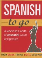 Spanish to go: A weekend's worth of essential words and phrases