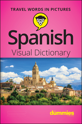 Spanish Visual Dictionary for Dummies - The Experts at Dummies