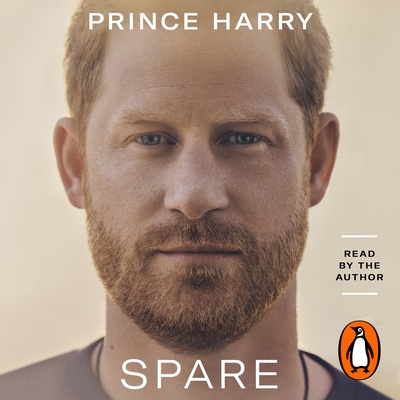 Spare - Harry, Prince, Duke of Sussex (Read by)